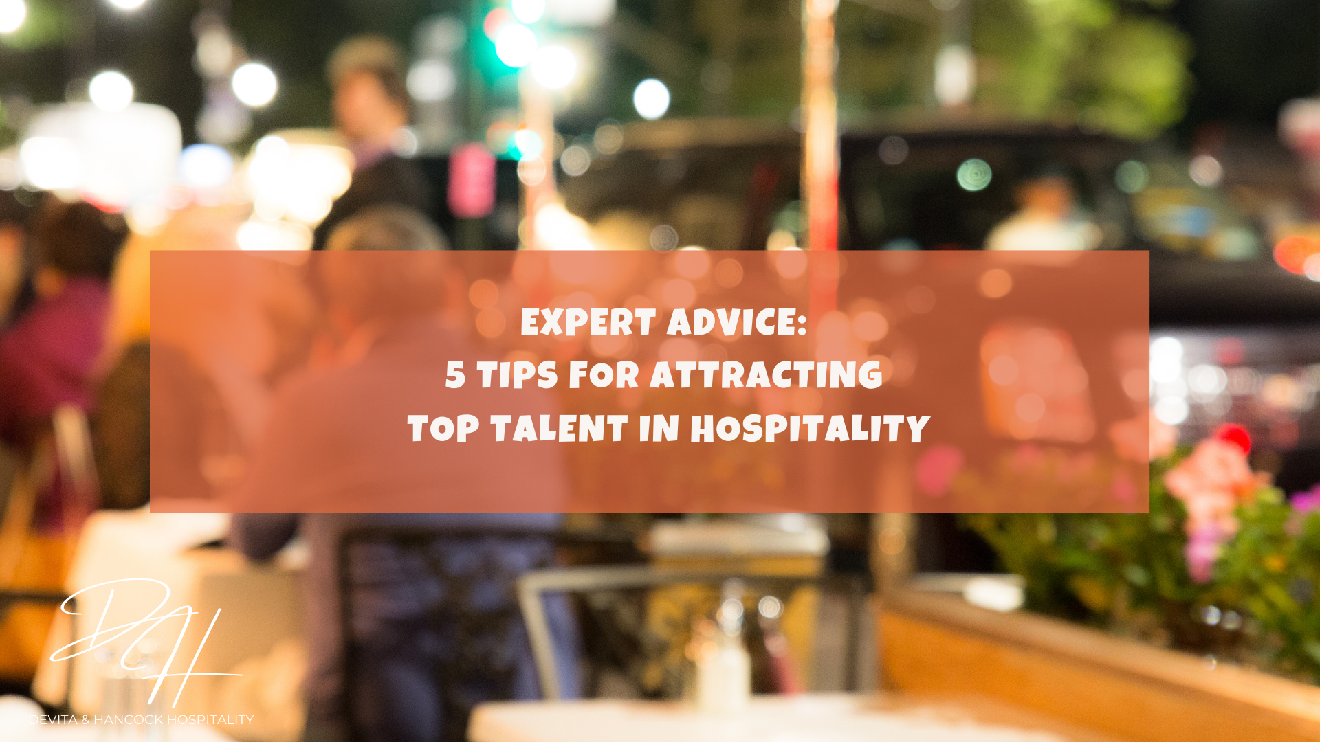 attracting top talent in hospitality