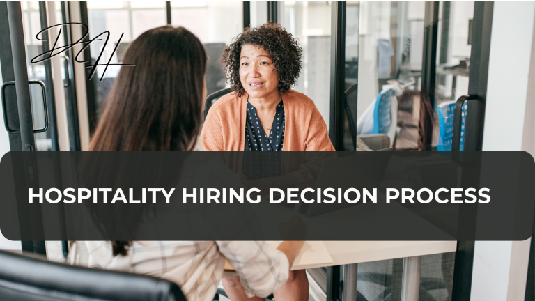 hospitality hiring decision process